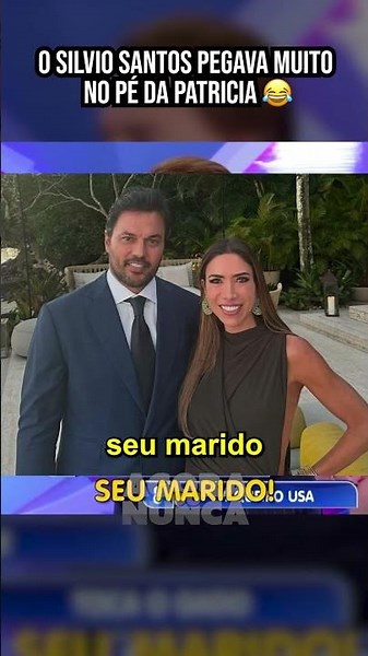 Silvio Santos says Patricia cheats on her husband
