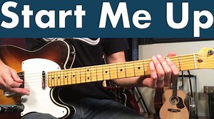 How To Play Start Me Up On Guitar | Rolling Stones Guitar Lesson