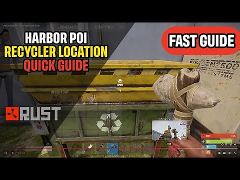 Harbor Recycler Location Rust Quick Guide
