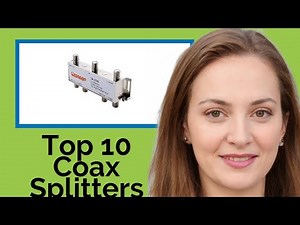 👉 Top 10 Coax Splitters 2025 (Review Guide)
