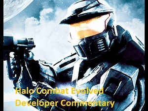 Halo Combat Evolved: Developer Commentary Playthrough (2007)【55:12】