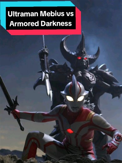 Ultraman Mebius vs Armored Darkness: Part 2