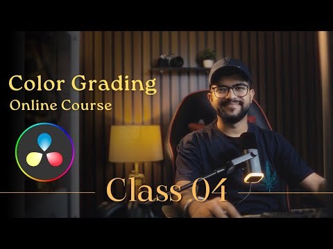 🎬 DaVinci Resolve Color Grading – Class 04 | Learn Professional Color Grading Techniques