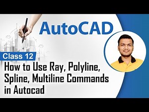 How to Use Ray, Polyline, Spline, Multiline Commands in AutoCAD - Sketching in AutoCAD - AutoCAD