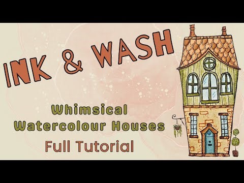 Easy Line & Wash | Whimsical Watercolor Houses