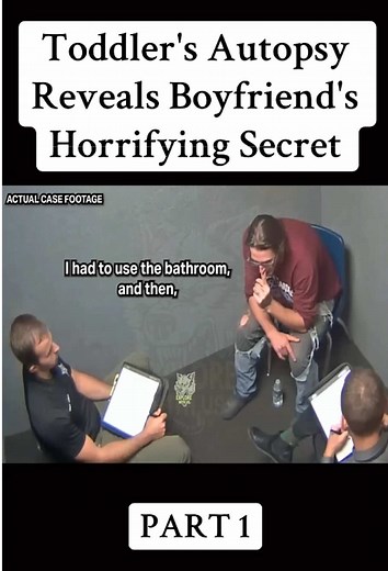 Toddler's Autopsy Reveals Boyfriend's Horrifying Secret - Part 1 #cops #crime #bodycam #horrify #secret