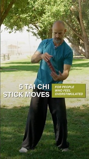 5 Tai Chi Stick Moves For People Who Feel Overstimulated