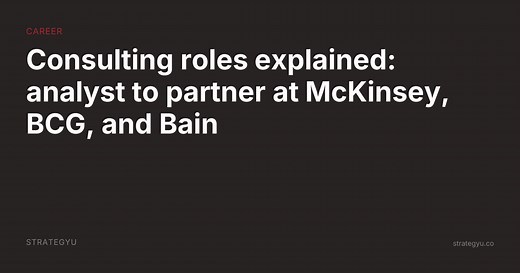 Consulting Career Paths: Every Role at McKinsey, BCG, and Bain Compared | StrategyU Blog