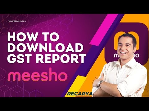 Meesho GST Report Explained | Which Report is Required for GST Filing?