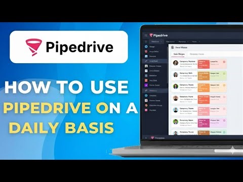How to Use Pipedrive On A Daily Basis