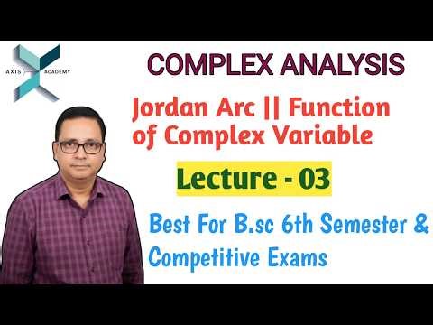 3. JORDAN ARC | FUNCTION OF COMPLEX VARIABLE | (L-03)