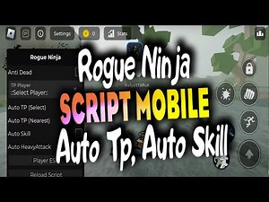 Rogue Ninja script – (Auto Tp, Auto Skill, Player ESP)