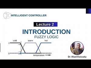 INTELLIGENT CONTROLLER | Lecture 2 | introduction to Fuzzy Logic part 1
