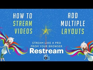 How to play videos instantly with multiple layouts in restream.io | Restream IO Fairy