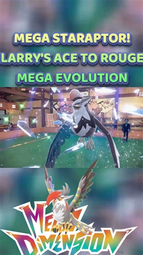 MEGA STARAPTOR! From Gym Ace To ROUGE Mega Evolution