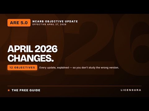 April 2026 NCARB ARE 5.0 Changes Explained | 12 Objective Updates (Licensura)