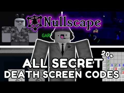 ALL Death Screen Codes in Nullscape Patch 5!