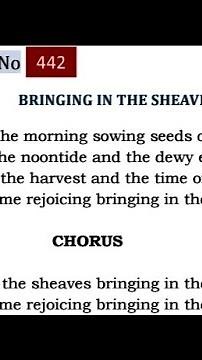 TPM English Hymn 442-Bringing in the sheaves bringing in the sheaves We shall come rejoicing