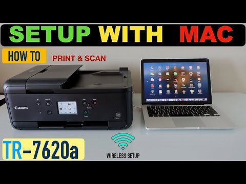 Canon Pixma TR7620a Setup With MacBook, Wireless Setup, Print & Scan Video.