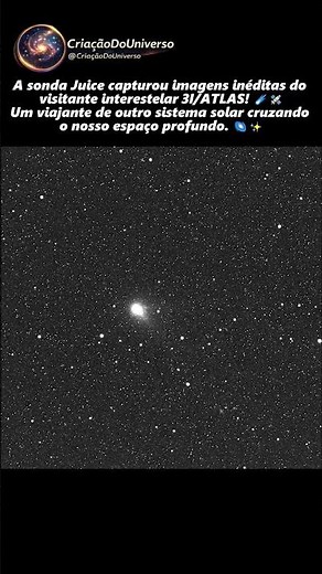 53 fotos reais do 3I/ATLAS que vão mudar sua visão do cosmos ☄️👀 #Astronomia