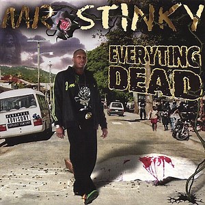 Mr. Stinky - Everyting Dead EP