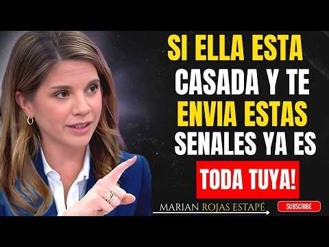 🔥 6 Señales CLARAS de que una Mujer Casada Siente Deseo por Ti Estoicismo || Marian Rojas Estapé
