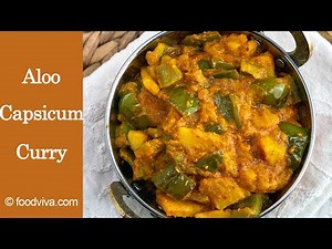 Aloo Capsicum Curry - Potato Shimla Mirch Curry Recipe for Lunch