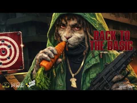 Feloni19, DJ Mac - Back To The Basic (Official Audio)