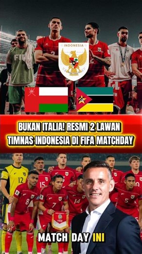 NOT ITALY! OFFICIALLY 2 OPPONENTS OF THE INDONESIAN NATIONAL TEAM ON FIFA MATCHDAY 2026