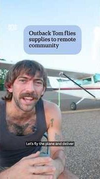 Outback Tom flies supplies to remote community | ABC NEWS