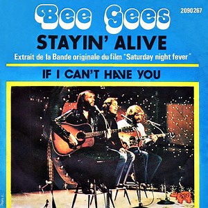 Bee Gees - Stayin' Alive