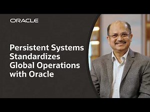 Persistent Systems: Uniting Global Operations with Oracle Fusion Cloud Applications