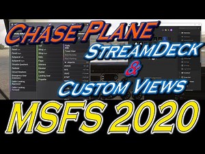 ✈️ Master ChasePlane for MSFS 2020! 🚀 Create Epic Custom Camera Views with StreamDeck XL!