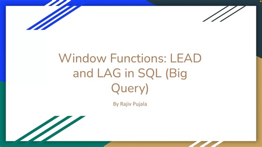 63 LEAD() LAG() Window Functions in SQL BigQuery - Moving Data Forward and Backward