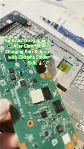 No Pads? No Problem! Acer Chromebook Charging Port Reborn with Extreme Solder Skill 🔥🛠️”