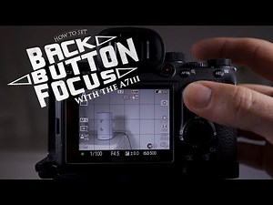 Back button focussing with your A7iii