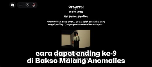 Cara Mendapatkan Ending Prayers di Bakso Malang Anomalies