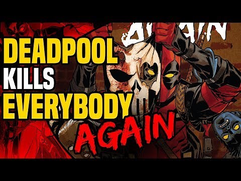 Deadpool Kills The Marvel Universe AGAIN ( Part 1 of 2 )