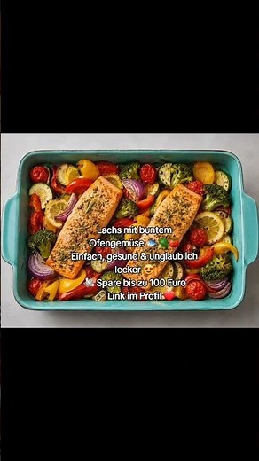 Lachs mit Ofengemüse 🐟🥦🍅 | Einfaches & gesundes Ofengericht