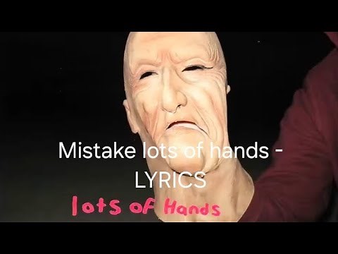 mistake - lyrics by lots of hands
