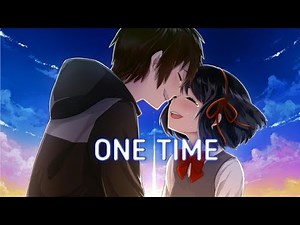 Nightcore - One Time (ft. Justin Bieber) Lyrics