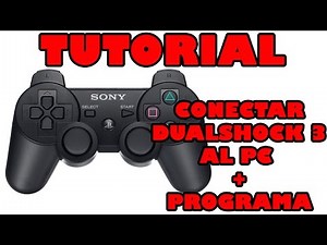 Tutorial conectar Dualshock 3 (DS3) al PC + Programa
