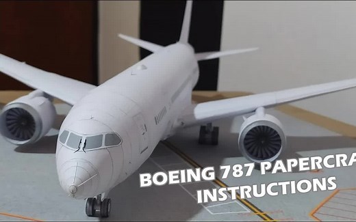 Boeing 787纸模型制作说明[Hermercraft]