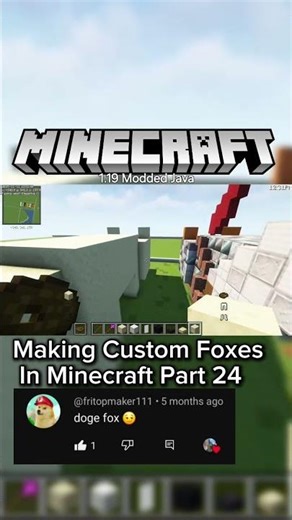 Making Custom Foxes In Minecraft Part 24 @fritopmaker111