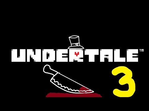 Undertale Genocide Run Part 3