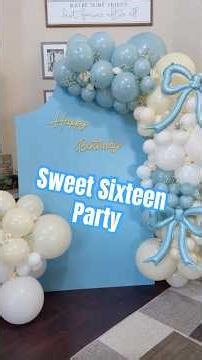 DIY Sweet Sixteen Party