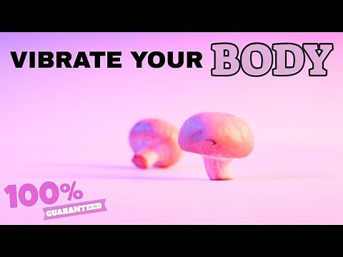 Sound To Vibrate Your Body (GUARANTEED)