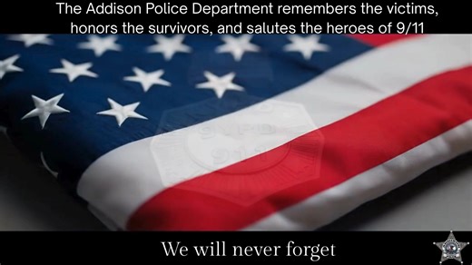 4.2K views · 68 reactions | The Addison Police Department remembers the victims, honors the survivors, and salutes the heroes of 9/11. We pay tribute to all those affected by the September 11 attacks. We will never forget. ML204 #APDcares #neverforget #HonorAndRemember | Addison Police Department | Facebook