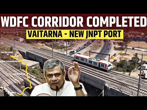 WESTERN DEDICATED FREIGHT CORRIDOR🔥 | Vaitarna – JNPT TRIAL'S🔥 | WDFC NEAR COMPLETION📈🇮🇳