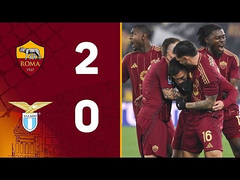 ROMA 2-0 LAZIO | SERIE A HIGHLIGHTS 2024-25